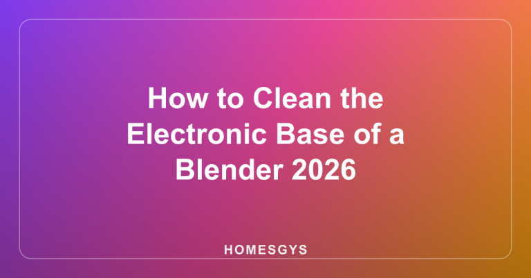 How to Clean the Electronic Base of a Blender 2026