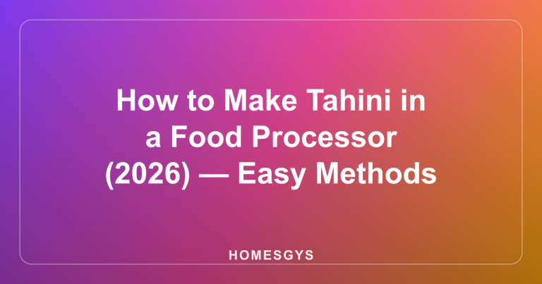 How to Make Tahini in a Food Processor (2026) — Easy Methods