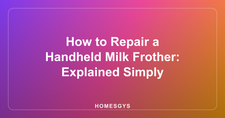 How to Repair a Handheld Milk Frother: Explained Simply
