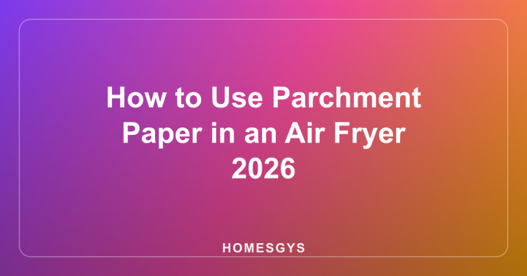 How to Use Parchment Paper in an Air Fryer 2026