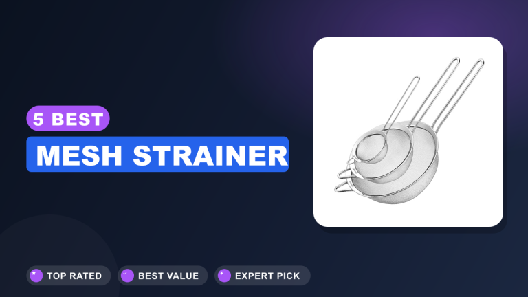 Best Mesh Strainer​