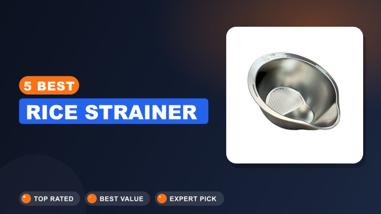Best Rice Strainer​