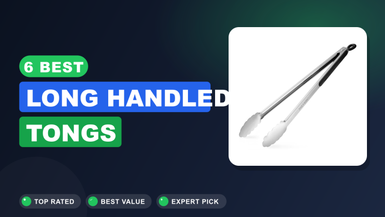 Best Long Handled Tongs​