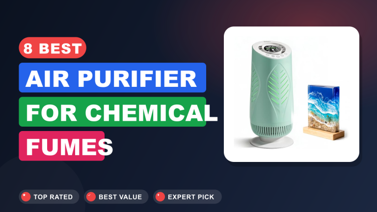 Best Air Purifier for Chemical Fumes