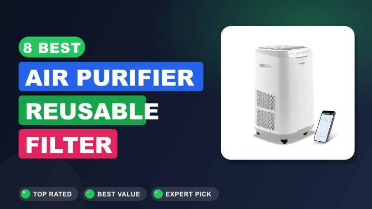 Best Air Purifier Reusable Filter