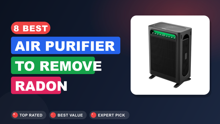 Best Air Purifier to Remove Radon