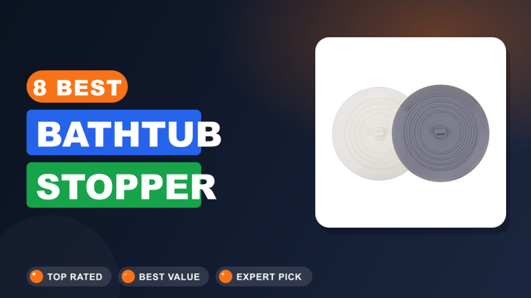 Best Bathtub Stopper