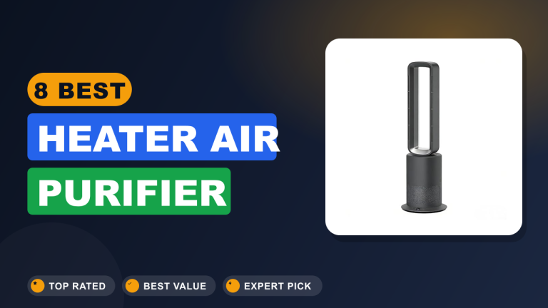 Best Heater Air Purifier