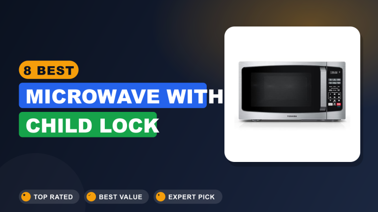 Best Microwave With Child Lock