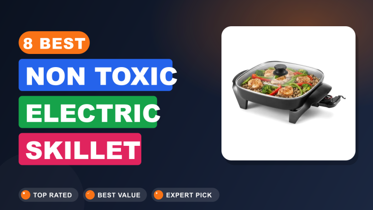 Best Non Toxic Electric Skillet