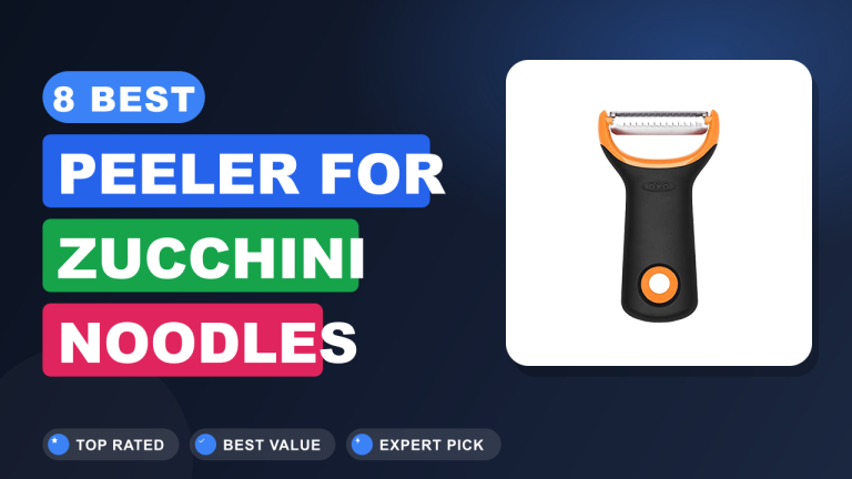 Best Peeler for Zucchini Noodles