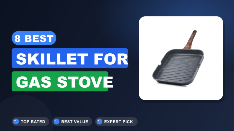 Best Skillet for Gas Stove