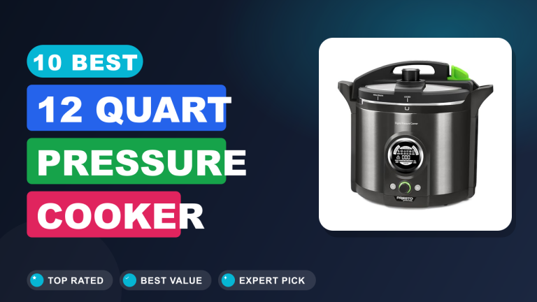 Best 12 Quart Pressure Cooker