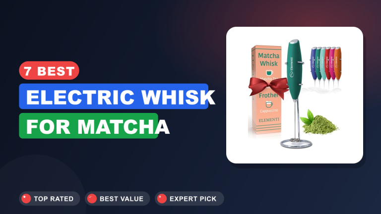 Best Electric Whisk for Matcha