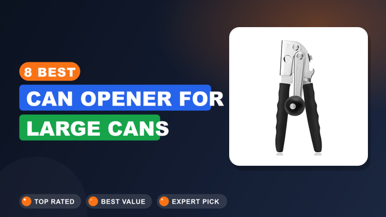 Best Can Opener for Large Cans