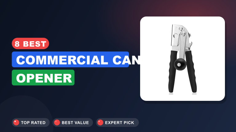 Best Commercial Can Opener​