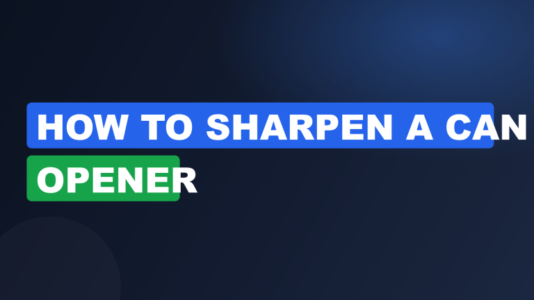 How to sharpen a can opener
