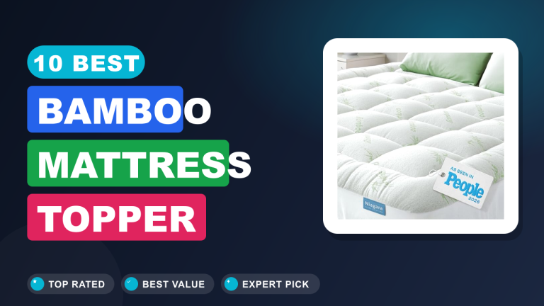 Best Bamboo Mattress Topper​