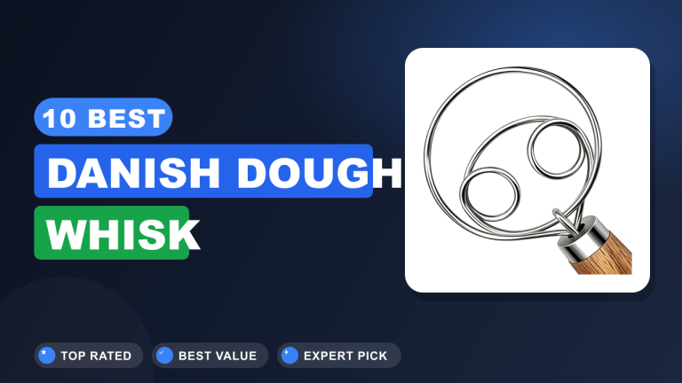 Best Danish Dough Whisk