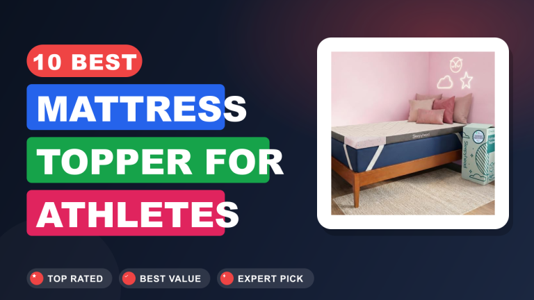 Best Mattress Topper for Athletes