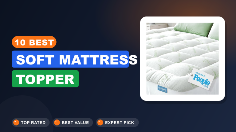 Best Soft Mattress Topper​