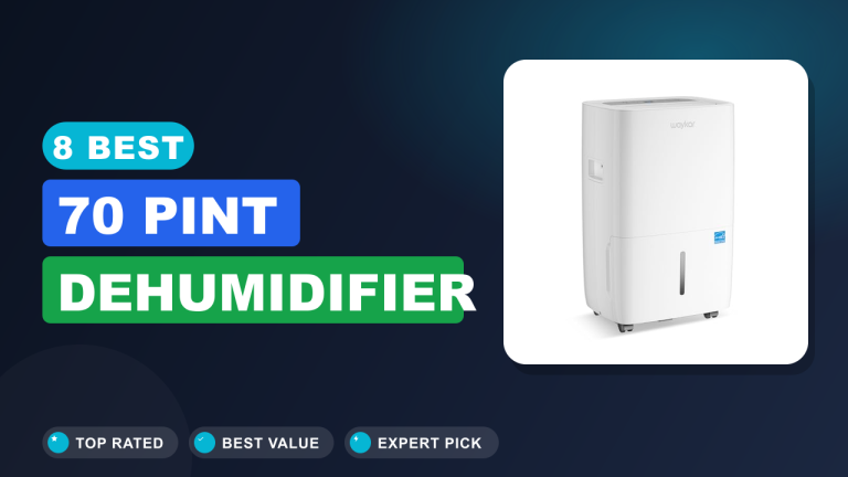 Best 70 Pint Dehumidifier