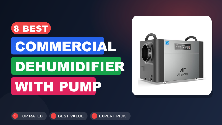 8 Best Commercial Dehumidifier With Pump