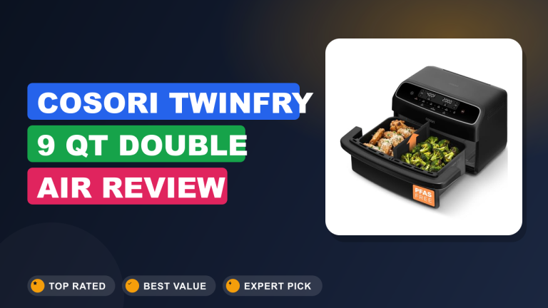 Cosori TWINFRY 9 QT Double Air Review