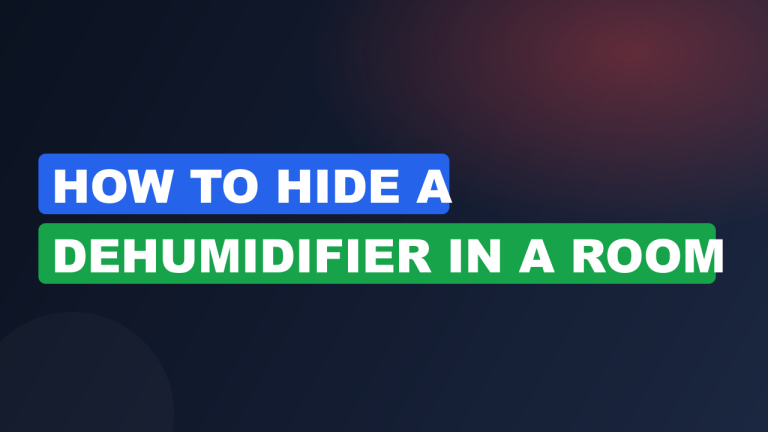 How to Hide a Dehumidifier in a Room