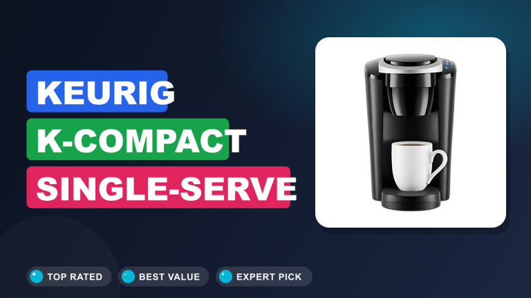 Keurig K-Compact Single-Serve K-Cup Pod Coffee Review