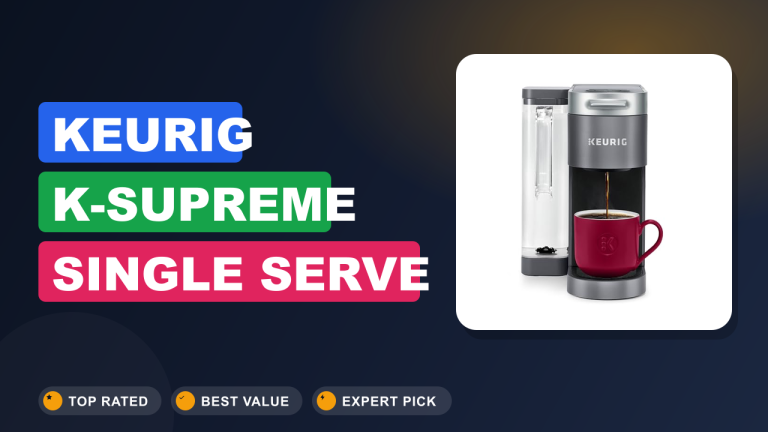 Keurig K-Supreme Single Serve K-Cup Pod Review