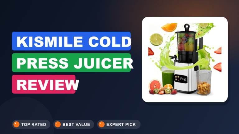 Kismile Cold Press Juicer Review