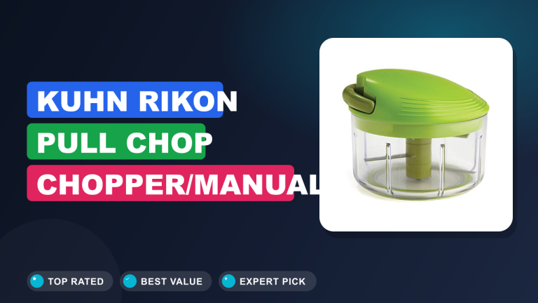 Kuhn Rikon Pull Chop Chopper/Manual Food Review