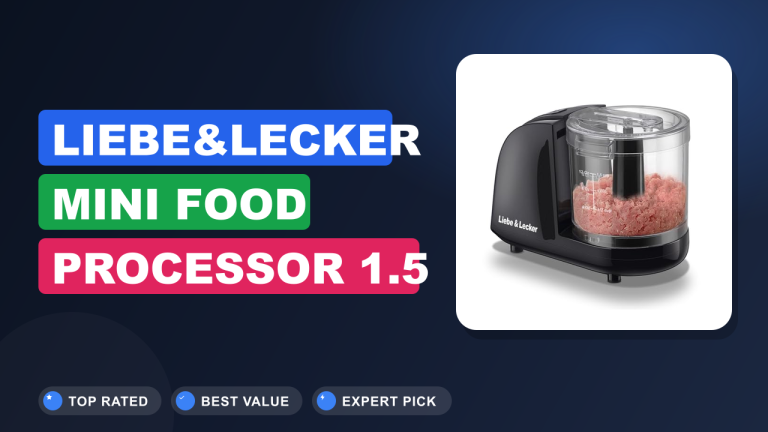 Liebe&Lecker Mini Food Processor 1.5 Cup Review