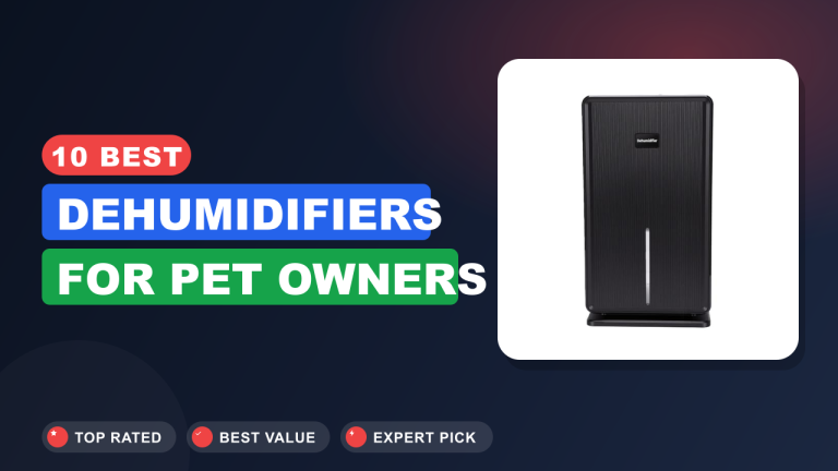 10 Best Dehumidifiers for Pet Owners