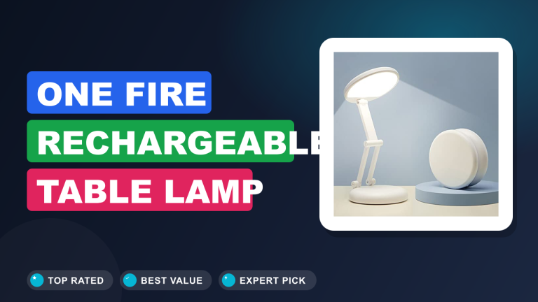 One Fire Rechargeable Table Lamp Review